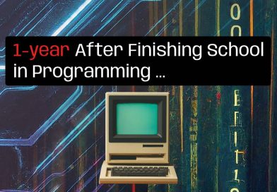 1-year After Finishing School in Programming …