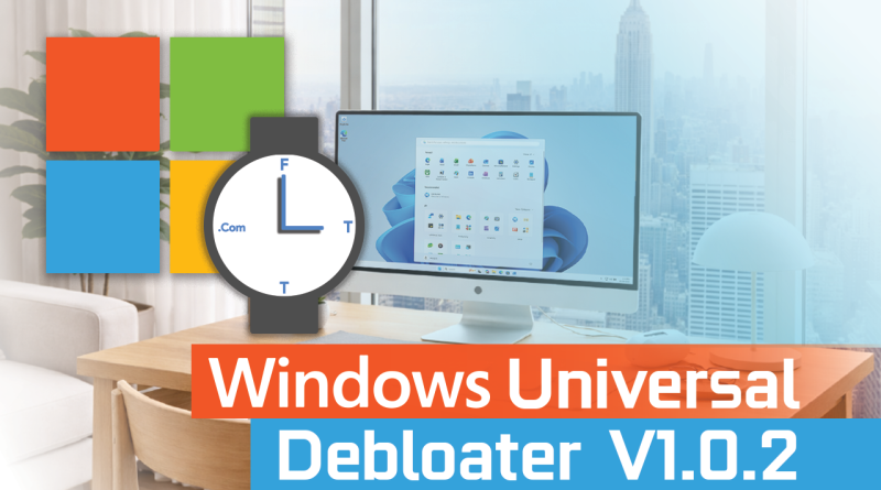 Windows Universal Debloater Tool | Debloat GUI (Updated Feb 22, 2024! V1.0.2)